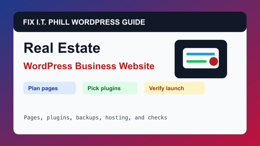 How to Build a WordPress Website for a Real Estate Agent or Brokerage tutorial for business WordPress setup, plugins, hosting, backups, and verification
